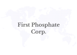 First Phosphate Announces Uplisting of American Depositary Receipt (ADR) to Nasdaq Global Market Under Ticker Symbol PHOS