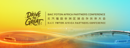 Drive to Great: BAIC FOTON Africa Partners Conference Set to Open